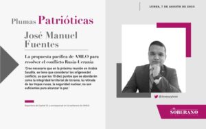 La propuesta pacífica de AMLO para resolver el conflicto Rusia-Ucrania