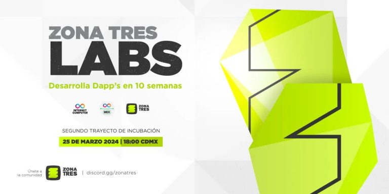 ICP Hub México lanza convocatoria para incubadora Zona Tres Labs: programa para desarrollar aplicaciones en blockchain