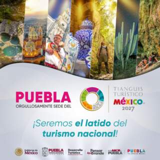 Puebla será sede del Tianguis Turístico 2027