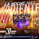 La Noche más Ardiente en la Arena CDMX